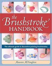 Used, Brushstroke Handbook: The Ultimate Guide to Decorative Painting Brushstrokes… for sale  Shipping to South Africa