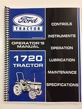 OPERATORS MANUAL FOR FORD 1720 TRACTOR OWNERS MANUAL  for sale  Salem
