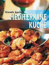 Kreativ kochen mediterrane gebraucht kaufen  Berlin