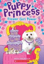 Flower Girl Power (Puppy Princess #4), Volume 4 por Furlington, Patty, usado comprar usado  Enviando para Brazil