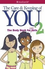 The Care and Keeping of You 2: The Body Book for Older Girls por Natterson, Cara, usado comprar usado  Enviando para Brazil
