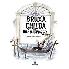 Bruxa Onilda vai a Veneza Enric Larreula em português comprar usado  Brasil 