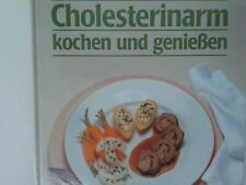 Cholesterinarm kochen geniesse gebraucht kaufen  Diez