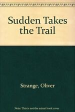 Sudden takes trail for sale  UK