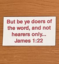 But Be Ye Doers Of The Word - PEQUENO ímã geladeira 3x6 exibição de escrituras James 1 comprar usado  Enviando para Brazil