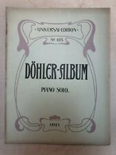 Spartito TH.DOHLER ALBUM Piano solo rivisto da Josef Erney Universal Edition 445 comprar usado  Enviando para Brazil