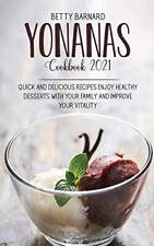 Yonanas cookbook 2021 for sale  UK