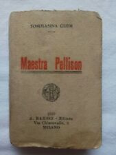 LIBRO IN MINIATURA-MAESTRA PELLISON-TOMMASINA GUIDI-BARION 1919 usato  Pian di Sco