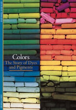 Libro de bolsillo de Discoveries: Colors: The Story of Dyes and Pigments segunda mano  Embacar hacia Mexico