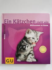 Kätzchen zieht willkommen gebraucht kaufen  Berlin
