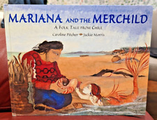 Mariana e a Merchild: Um Conto Folclórico do Chile por C Pitcher & J Morris (H/C) comprar usado  Enviando para Brazil