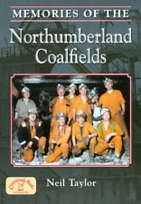 Memories northumberland coalfi for sale  ROSSENDALE