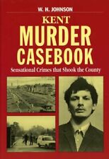 Kent murder casebook for sale  UK