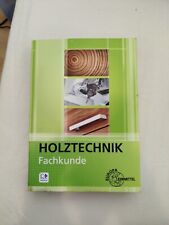 Fachkunde holztechnik buch gebraucht kaufen  Vaihingen,-Rohr