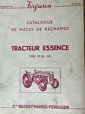 Catalogue de pièces de rechange tracteur MASSEY FERGUSON essence FF 30 - GS d'occasion  Les Pavillons-sous-Bois