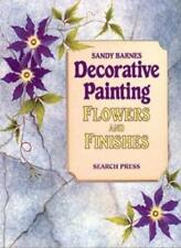 Decorative Painting: Flowers and Finishes By Sandy Barnes segunda mano  Embacar hacia Mexico
