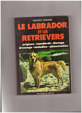 Livre labrador retrievers d'occasion  France