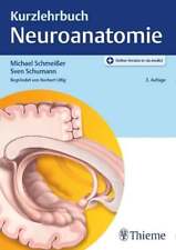 Kurzlehrbuch neuroanatomie sch gebraucht kaufen  Stuttgart
