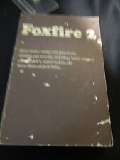 Foxfire eliot wigginton for sale  Marietta