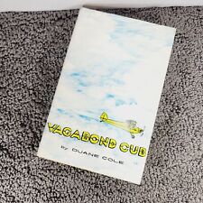 Usado, Libro de tapa dura Vagabond Cub Duane Cole 1967 firmado raro acrobacias aéreas de piloto segunda mano  Embacar hacia Argentina