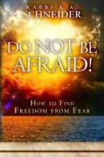 Não Tenha Medo!: Como Encontrar a Liberdade do Medo por Schneider, Rabi K. A. comprar usado  Enviando para Brazil