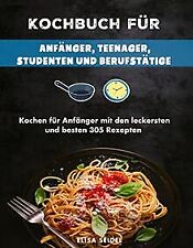 Kochbuch anfänger teenager gebraucht kaufen  Berlin