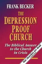 Used, The Depression Proof Church: The Biblical Answer to the Church in Crisis for sale  Shipping to South Africa