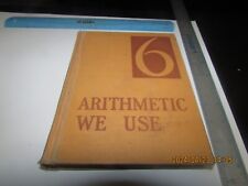 Arithmetic We Use 6 de Brueckner, Grossnickle and Merton (1942, tapa dura) segunda mano  Embacar hacia Argentina