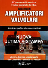 AMPLIFICATORI VALVOLARI LIBRO ELETTRONICA COSTRUZIONE AMPLIFICATORE A VALVOLE usato  Arezzo