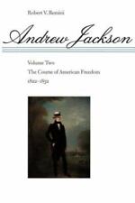 Andrew Jackson: The Course of American Freedom, 1822-1832, Remini, Robert V., 97, usado comprar usado  Enviando para Brazil