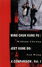Wing Chun Kung Fu/Jeet Kung Do: A Compariso... por Wong, Ted Libro de bolsillo/libro suave segunda mano  Embacar hacia Argentina