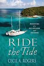 Ride The Tide: adventures of a pot smuggler and tide rider por  comprar usado  Enviando para Brazil