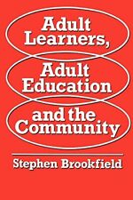 Adult Learners, Adult Education And T..., Brookfield, . segunda mano  Embacar hacia Argentina