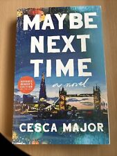 Usado, Maybe Next Time por Cesca Major ((ARC prova não corrigida)) comprar usado  Enviando para Brazil