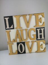 Live laugh love for sale  FRASERBURGH