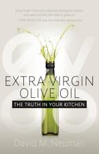 Aceite de oliva virgen extra: la verdad en tu cocina de Neuman, David M., paperback segunda mano  Embacar hacia Argentina