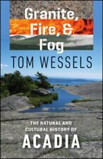 Granito, fogo e neblina: a história natural e cultural de Acadia, Wessels, Tom comprar usado  Enviando para Brazil