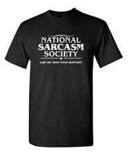 national sarcasm society for sale  Cornelius