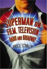 Superman on Film, Television, Radio and Broadway, , Bruce Scivally, Good, 2007-1 for sale  Shipping to South Africa