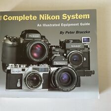 Usado, El sistema completo de Nikon: una guía ilustrada de equipos, Peter Braczko, segunda mano  Embacar hacia Argentina
