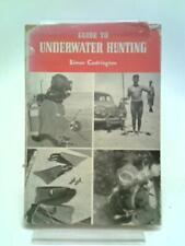 Guide To Underwater Hunting (Simon Codrington - 1954) (ID:82587), usado segunda mano  Embacar hacia Argentina