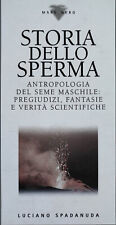 Storia dello sperma usato  Cuneo