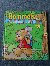 Kinderbuch bommels abenteuer gebraucht kaufen  Eggstedt