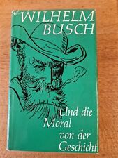 Wilhelm busch moral gebraucht kaufen  Scheidt