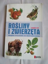 Rosliny i Zwierzeta Ksiazka z Kluczem do Rozpoznawania, używany na sprzedaż  Wysyłka do Poland