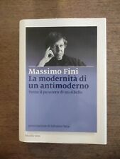 Massimo fini modernita usato  Milano