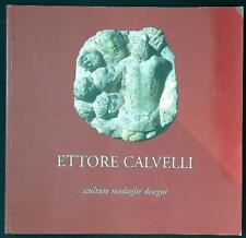 Ettore calvelli. sculture usato  Italia
