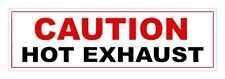 Caution hot exhaust for sale  Knoxville