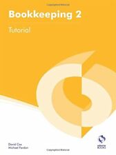 Bookkeeping 2 Tutorial (AAT Accounting - Level 2 Certifica... by Fardon, Michael, used for sale  UK