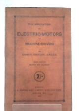 The Application of Electric-Motors to Machine (Andrew Stewart - 1905) (ID:05780) segunda mano  Embacar hacia Argentina